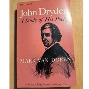 John Dryden A Study of His Poetry by Mark Van Doren 1967 Vintage Soft Cover Book